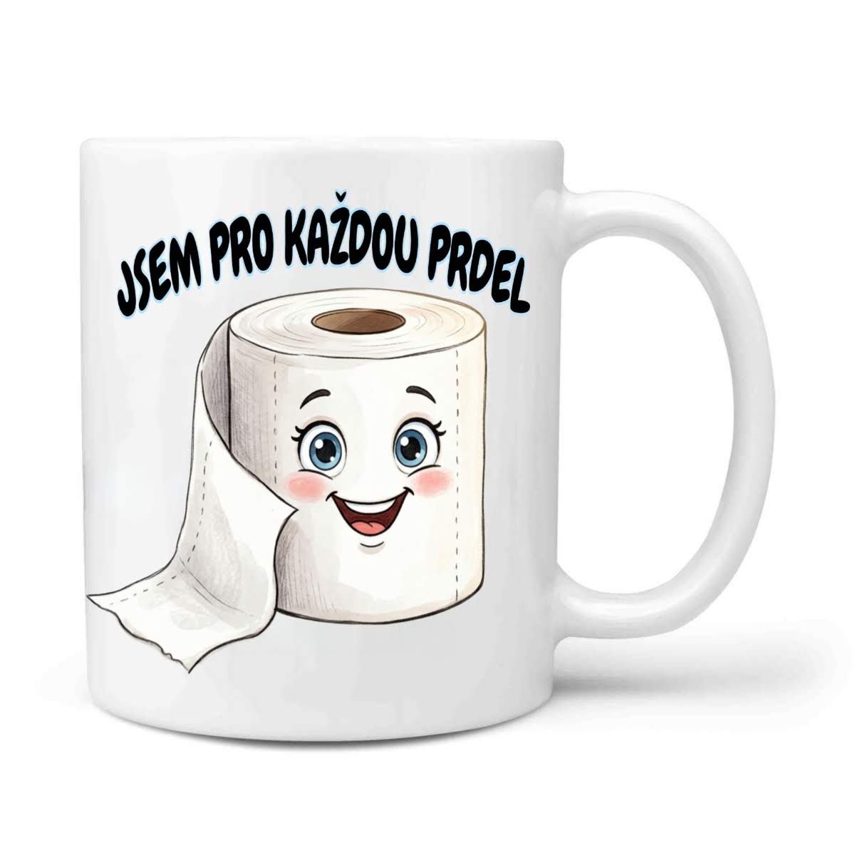 Jsem pro každou prdel