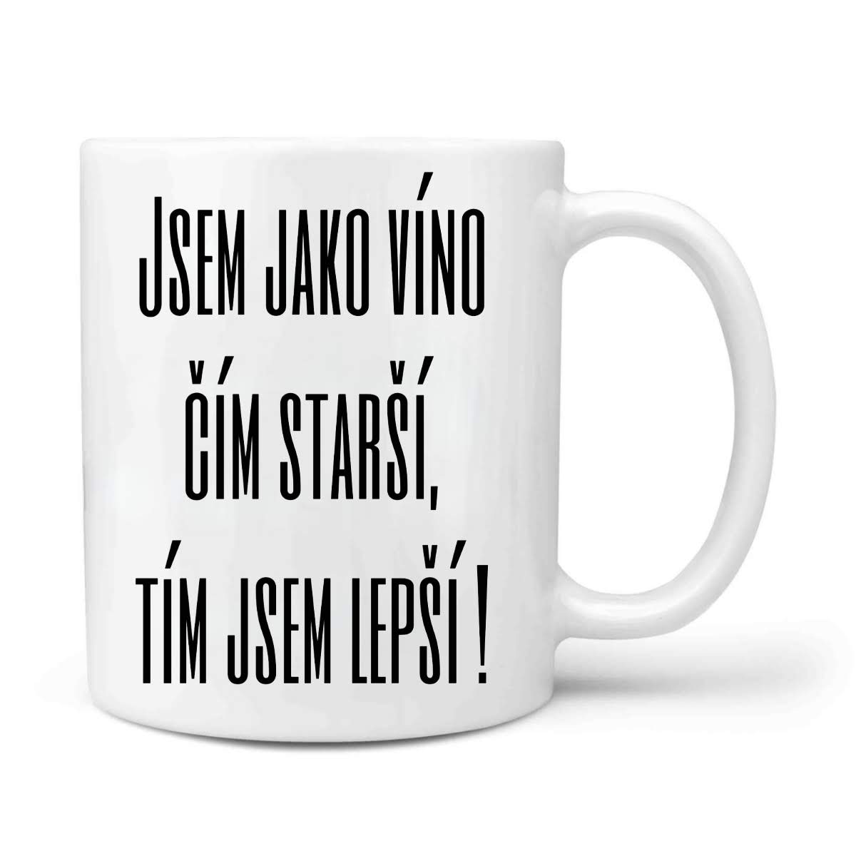 Jsem jako víno čím starší tím lepší