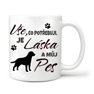 Vše co potřebuji je láska a můj pes