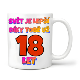 Svět je lepší díky tobě už 18 let