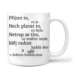 Přijmi to co je, nech plavat to co bylo