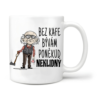 Bez kafe bývám poněkud neklidný 