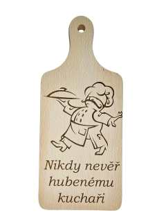 Nikdy nevěř hubenému kuchaři 