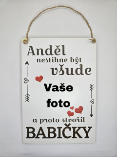 Anděl nestihne být všude.../babička - vlastní foto