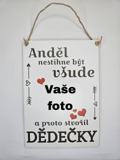 Anděl nestihne být všude.../dědeček - vlastní foto