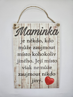 Maminka je někdo,...