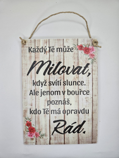 Každý Tě může milovat...