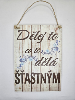 Dělej to co tě dělá šťastným
