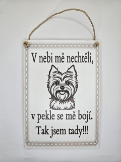 V nebi mě nechtěli / jorkšír