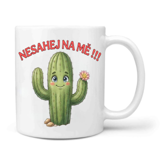 Nesahej na mě!
